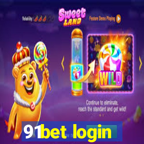 91bet login